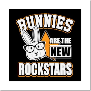 Bunnies are rockstars Posters and Art